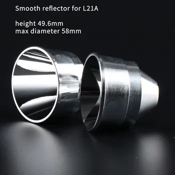 1 parça için Pürüzsüz reflektör L21A L2 