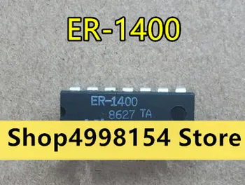 100 % Yeni ve Orijinal ER-1400